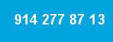 914 277 87 13